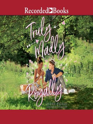 cover image of Truly, Madly, Royally